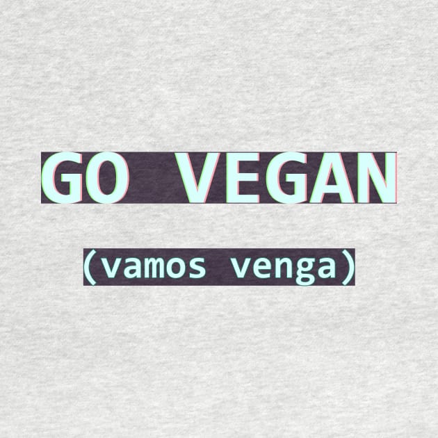 vamos vegan by mahatmandie